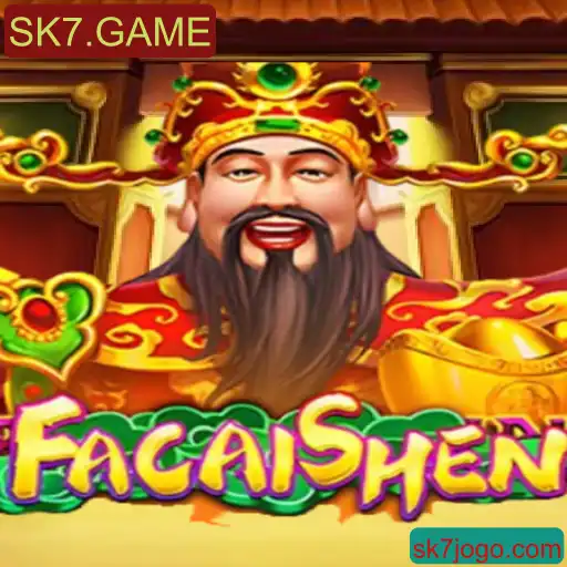 Descubra FaCaiShen: O Fascinante Jogo Online em SK7.GAME